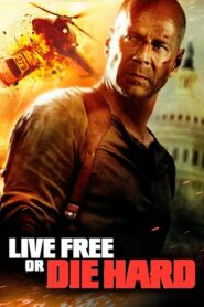 Live Free or Die Hard Full Movie 2007 (720p & 1080p)