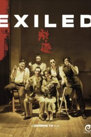 Exiled Full Movie 2006 (720p & 1080p)