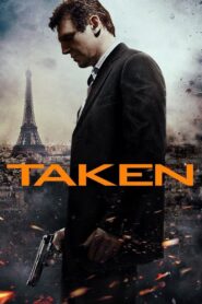 Taken Full Movie 2008 (720p & 1080p)
