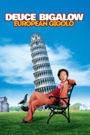 Deuce Bigalow: European Gigolo Full Movie 2005 (720p & 1080p)