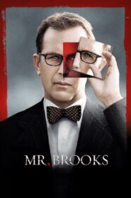 Mr. Brooks Full Movie 2007 (720p & 1080p)