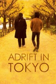 Adrift in Tokyo Full Movie 2007 (720p & 1080p)