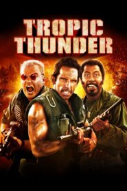 Tropic Thunder Full Movie 2008 (720p & 1080p)