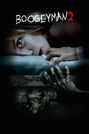 Boogeyman 2 Full Movie 2008 (720p & 1080p)