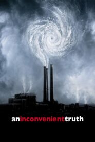 An Inconvenient Truth Full Movie 2006 (720p & 1080p)
