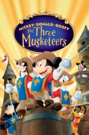 Mickey, Donald, Goofy: The Three Musketeers Full Movie 2004 (720p & 1080p)