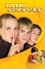 Little Secrets Full Movie 2002 (720p & 1080p)