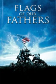 Flags of Our Fathers Full Movie 2006 (720p & 1080p)