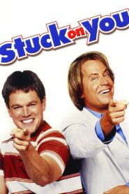 Stuck on You Full Movie 2003 (720p & 1080p)