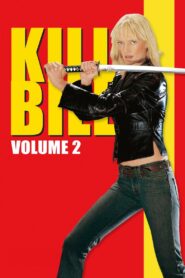 Kill Bill: Vol. 2 Full Movie 2004 (720p & 1080p)
