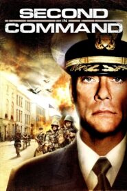 Second in Command Full Movie 2006 (720p & 1080p)