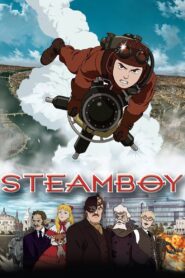 Steamboy Full Movie 2004 (720p & 1080p)