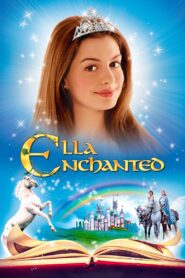 Ella Enchanted Full Movie 2004 (720p & 1080p)