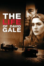 The Life of David Gale Full Movie 2003 (720p & 1080p)