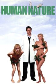 Human Nature Full Movie 2001 (720p & 1080p)