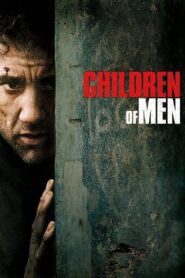 Children of Men Full Movie 2006 (720p & 1080p)
