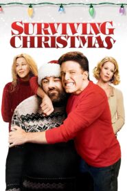 Surviving Christmas Full Movie 2004 (720p & 1080p)