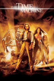 The Time Machine Full Movie 2002 (720p & 1080p)