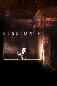 Session 9 Full Movie 2001 (720p & 1080p)