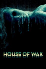 House of Wax Full Movie 2005 (720p & 1080p)