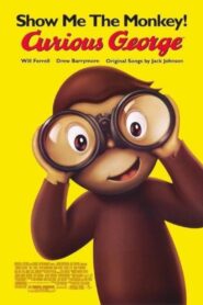 Curious George Full Movie 2006 (720p & 1080p)