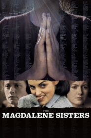 The Magdalene Sisters 2002 Full Movie (720p & 1080p)
