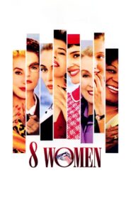 8 Women Full Movie 2002 (720p & 1080p)