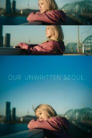 Our Unwritten Seoul Complete Season (1) (720p & 1080p)