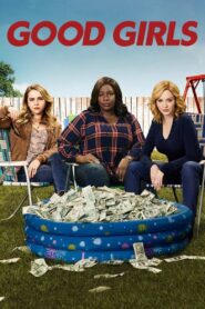 Good Girls Complete Season (1-3) (720p & 1080p)