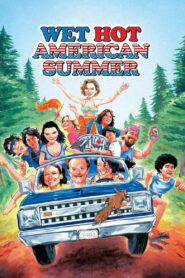 Wet Hot American Summer Full Movie 2001 (720p & 1080p)