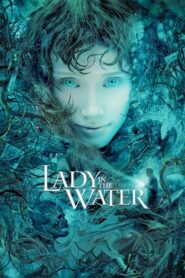 Lady in the Water Full Movie 2006 (720p & 1080p)