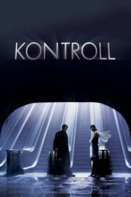 Kontroll Full Movie 2003 (720p & 1080p)