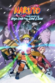 Naruto the Movie: Ninja Clash in the Land of Snow Full Movie 2004 (720p & 1080p)