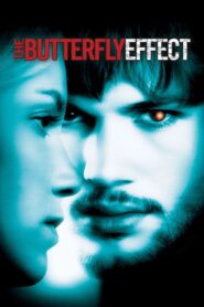 The Butterfly Effect Full Movie 2004 (720p & 1080p)