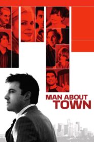 Man About Town Full Movie 2006 (720p & 1080p)