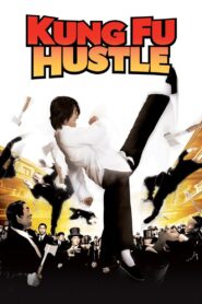Kung Fu Hustle Full Movie 2004 (720p & 1080p)