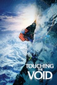 Touching the Void Full Movie 2003 (720p & 1080p)