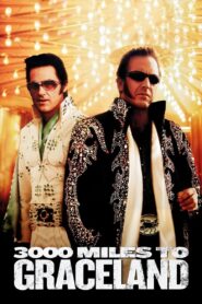 3000 Miles to Graceland Full Movie 2001 (720p & 1080p)