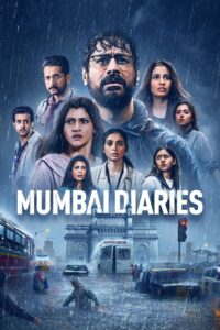 Mumbai Diaries Complete Season (1) (720p & 1080p)