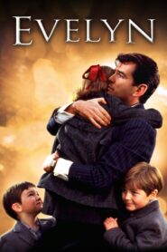 Evelyn Full Movie 2002 (720p & 1080p)