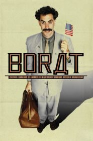 Borat: Cultural Learnings of America for Make Benefit Glorious Nation of Kazakhstan Full Movie 2006 (720p & 1080p)