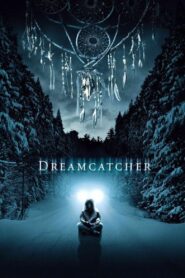 Dreamcatcher Full Movie 2003 (720p & 1080p)