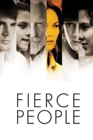 Fierce People Full Movie 2006 (720p & 1080p)