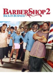 Barbershop 2: Back in Business Full Movie 2004 (720p & 1080p)