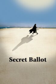 Secret Ballot Full Movie 2001 (720p & 1080p)