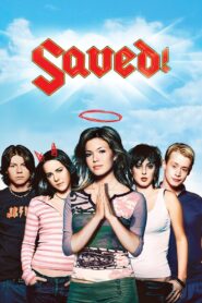 Saved! Full Movie 2004 (720p & 1080p)