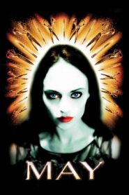 May Full Movie 2003 (720p & 1080p)