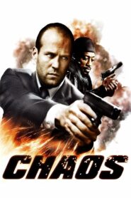 Chaos Full Movie 2005 (720p & 1080p)