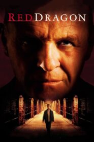 Red Dragon Full Movie 2002 (720p & 1080p)
