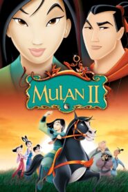 Mulan II Full Movie 2004 (720p & 1080p)